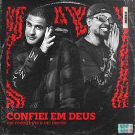 Confiei Em Deus (part. MC Rodolfinho) - 2020 • Sencillo/EP