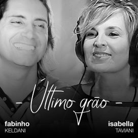 Último Grão (part. Fabinho Keldani) - 2021 • Single/EP