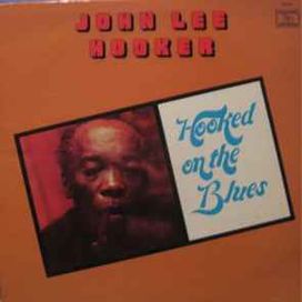 Hooked On The Blues - 1979 • Álbum