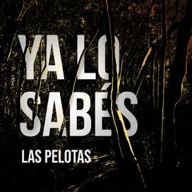 Ya Lo Sabés - 2020 • Sencillo/EP