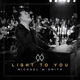 Light To You - 2018 • Single/EP