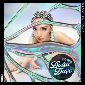 Đố Anh Đoán Được - 2021 • Single/EP