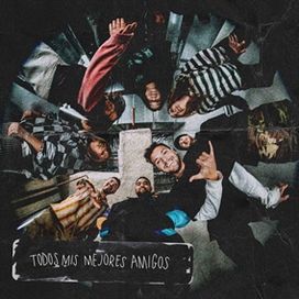 Todos Mis Mejores Amigos - 2021 • Sencillo/EP