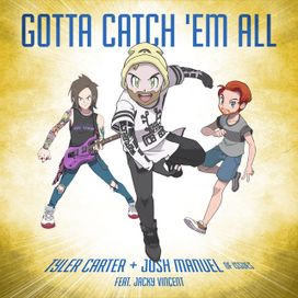 Gotta Catch 'Em All (feat. Jacky Vincent) - 2016 • Sencillo/EP