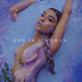 God is a woman - 2018 • Single/EP