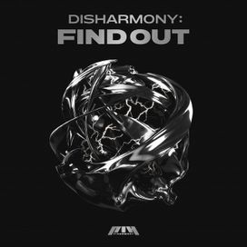 DISHARMONY: FIND OUT  - 2022 • Sencillo/EP