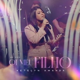 Oi Meu Filho (Ao Vivo) - 2025 • Single/EP