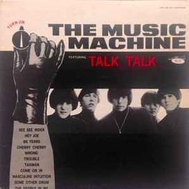 (Turn On) The Music Machine - 1966 • Álbum