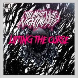 Lifting the Curse - The Most Vivid Nightmares