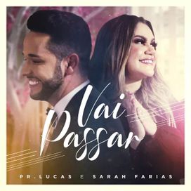 Vai Passar (part. Pr. Lucas) - 2020 • Single/EP