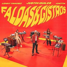 Faldas y Gistros (part. Justin Quiles y Lenny Tavárez) - 2024 • Sencillo/EP