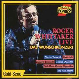 Roger Whittaker Live - Das Wunschkonzert - 1988 • Álbum