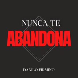 Nunca Te Abandona - 2019 • Sencillo/EP