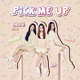 Pick Me Up - 2016 • Sencillo/EP