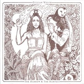The Harrow &amp; The Harvest - 2011 • Álbum