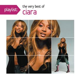 Playlist: The Very Best Of Ciara - 2012 • Coletânea