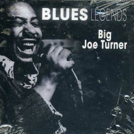 Blues Legends Big Joe Turner - 2002 • Álbum