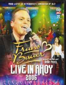Live In Ahoy 2006 - 2007 • Álbum