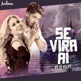 Se Vira Aí (part. Zé Felipe) - 2018 • Single/EP
