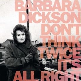 Don't Think Twice It's Alright - 1992 • Álbum