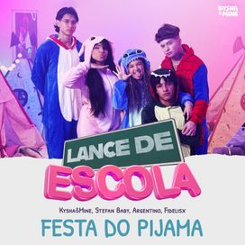 Festa do Pijama (part. Kysha e Mine e Fidelisx) - 2024 • Single/EP