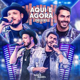 Aqui e Agora Deluxe - 2021 • Álbum