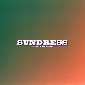 Sundress - 2022 • Single/EP