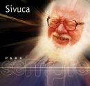 Para Sempre: Sivuca - 2001 • Álbum