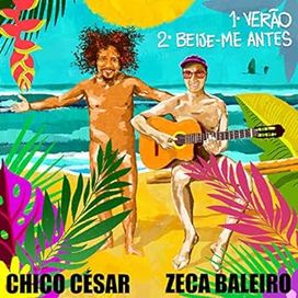 Verao /Beije-me Antes (com Chico César) - 2022 • Single/EP