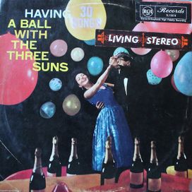 Having a Ball With The Three Suns - 1958 • Álbum