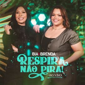 Respira, Nao Pira! - 2023 • Single/EP