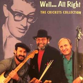 Well... All Right The Crickets Collection - 1995 • Álbum