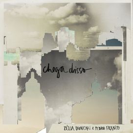 Chega Disso (part. Pedro Franco) - 2021 • Sencillo/EP