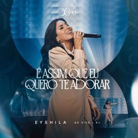 É Assim Que Eu Quero Te Adorar (Ao Vivo) - 2026 • Sencillo/EP
