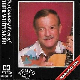 The Country Feel Of Roger Whittaker - 1985 • Álbum