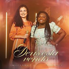 Deus Está Vendo (Part. Camilly Vitória) - 2023 • Sencillo/EP