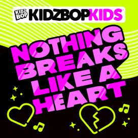 Nothing Breaks Like A Heart - 2019 • Single/EP