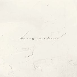Moments in beteween - 2021 • Álbum