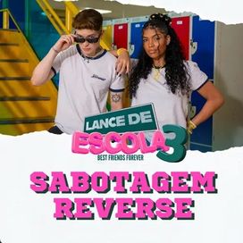 Sabotagem Reverse (part. Kysha e Mine e Stefan Baby) - 2025 • Sencillo/EP