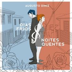 Dias Frios &amp; Noites Quentes - 2018 • Single/EP