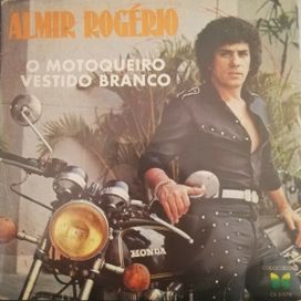 O Motoqueiro/Vestido Branco - 1983 • Single/EP
