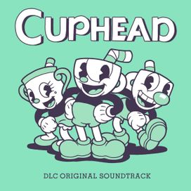 Cuphead - The Delicious Last Course (Original Soundtrack) - 2022 • Álbum