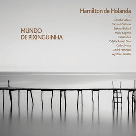 Mundo de Pixinguinha - 2013 • Álbum