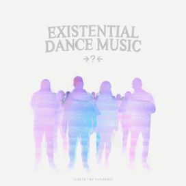 EXISTENTIAL DANCE MUSIC - 2023 • Álbum