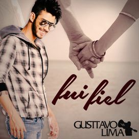 Fui Fiel - 2013 • Sencillo/EP