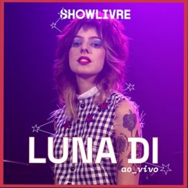 Luna Di No Estúdio Showlivre (Ao Vivo) - 2023 • Álbum