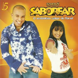 O Verdadeiro Sabor do Forró! - Vol. 5 - 2005 • Álbum