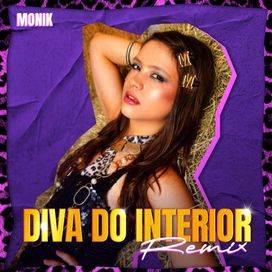 Diva do Interior (Remix) - 2025 • Single/EP