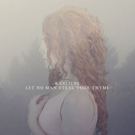 Let No Man Steal Your Thyme - 2015 • Single/EP