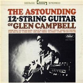 The Astounding 12-string Guitar Of Glen Campbell - 1964 • Álbum